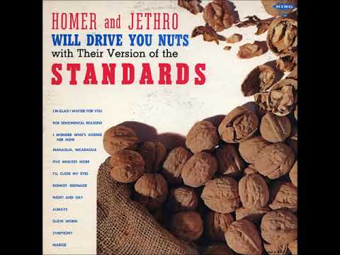 I Wonder Who's Kissing Her Now? ~ Homer and Jethro (1947/59)