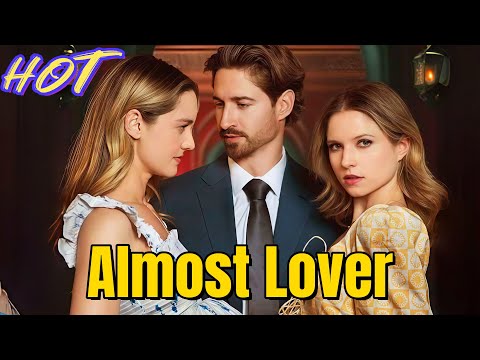 Almost Lover | #dramabox #drama