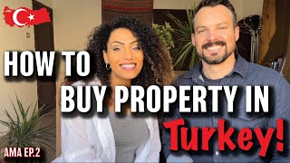 Everything You Need to Know Before Buying a Property in Turkey | Step 