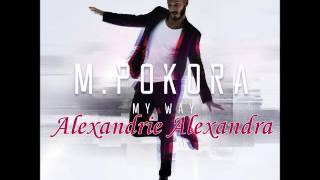 M POKORA   Alexandrie Alexandra