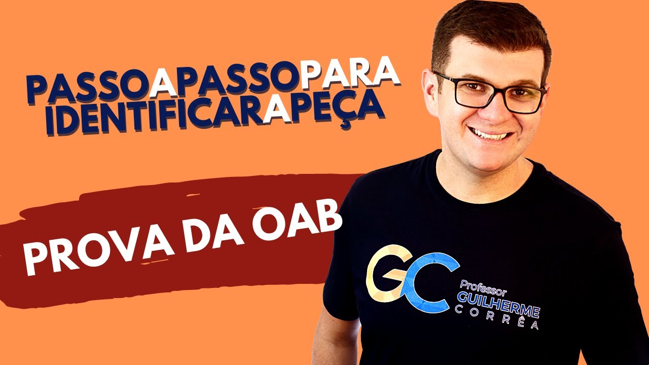 PASSO A PASSO para a identificação da peça processual