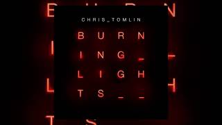 God&#39;s Great Dance Floor - Chris Tomlin