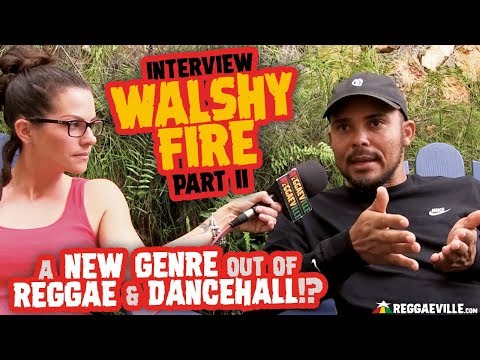 Walshy Fire Interview - Black Chiney & New Genre outta Reggae & Dancehall?[Kingston, JA - Feb, 2019]