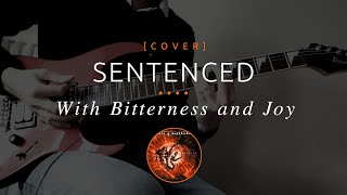 23 | Sentenced - With Bitterness and Joy (cover in E tuning)