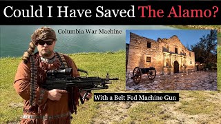 Could I Have Saved The Alamo            Columbia War Machine