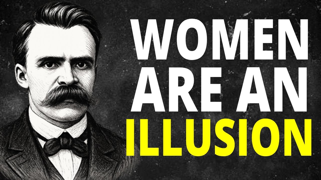 Nietzsche - The Harsh Truth About Women