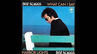 BOZ SCAGGS ~ HARBOR LIGHTS  1976
