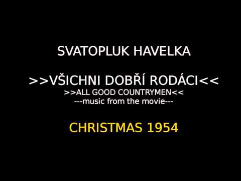 Havelka - všichni dobří rodáci - soundtrack