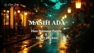Download lagu 💖 MASIH ADA - 2D (Dian Pramana P. & Deddy D.) | Cover Pop Jazz mp3