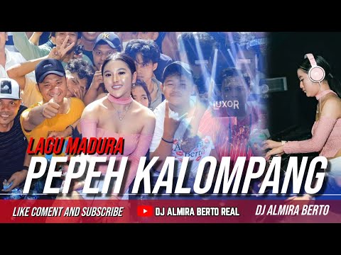 FUNKOT - PEPEH KALOMPANG |VIRAL LAGU MADURA | LIVE AT LUXOR | COVER DJ ALMIRA BERTO