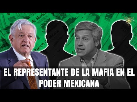 The representative of the Power Mafia in Mexico