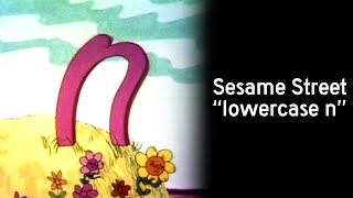 Sesame Street - lowercase n (Paul Melancon)