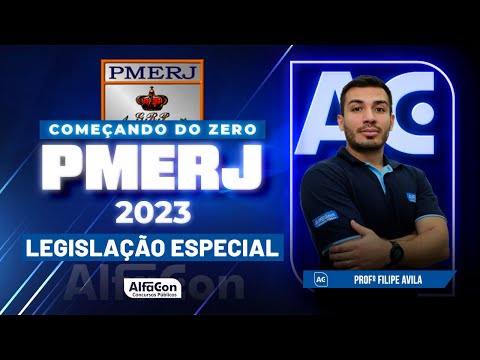 Concurso PMERJ 2023 - Aula de Legislação Especial - Alfacon