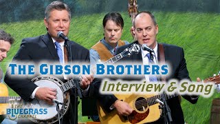The Gibson Brothers talk being a brother duo in bluegrass music