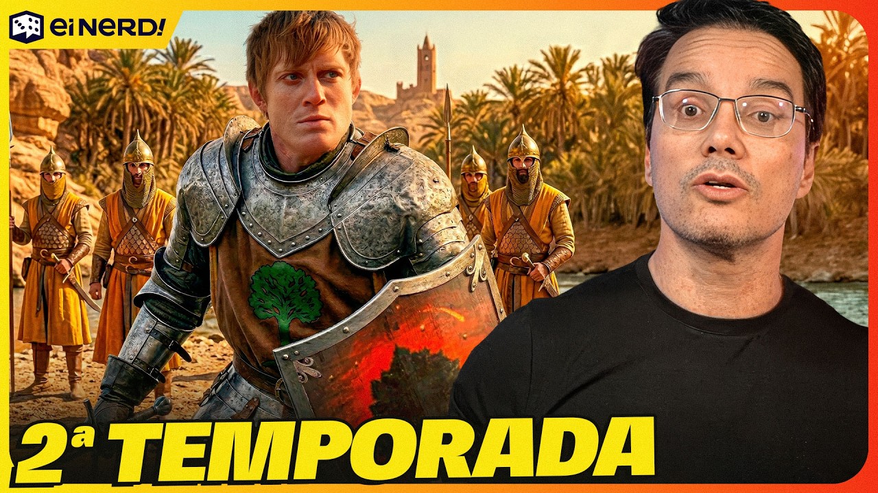 O CAVALEIRO DOS 7 REINOS - TUDO SOBRE A 2ª TEMPORADA