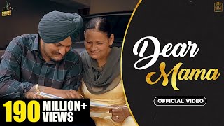 DEAR MAMA (Full Video) Sidhu Moose Wala Kidd Hunny