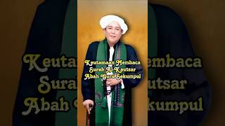 Download lagu The Importance of Reading Surah Al-Kautsar, Abah Guru Sekumpul #abahgurusekumpul #alkautsar #dail... mp3