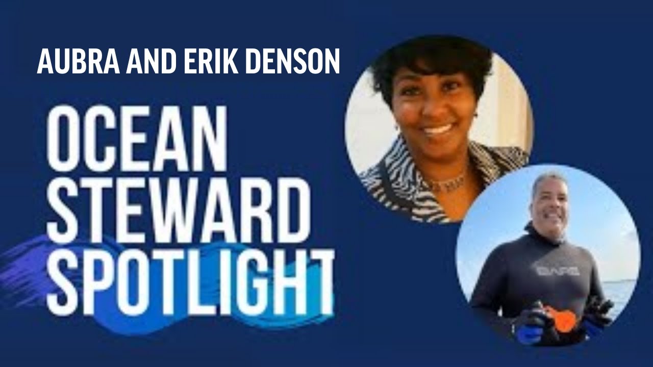 Aubra and Erik Denson: Ocean Steward Spotlight