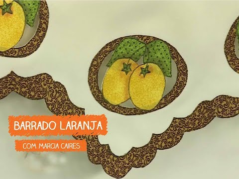 Barrado de Laranja com Marcia Caires | Vitrine do Artesanato na TV - Rede Família