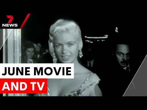 Must-watch entertainment for June | 7NEWS