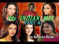 90s Indian Mix Part 4 by Selecta Ricky