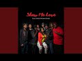 Show Me Love