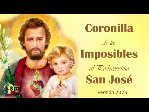 CORONILLA de los IMPOSIBLES al PODEROSÍSIMO SAN JOSÉ