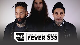 FEVER 333 on the Importance of Putting Down Your Phone and Speaking Your Truth