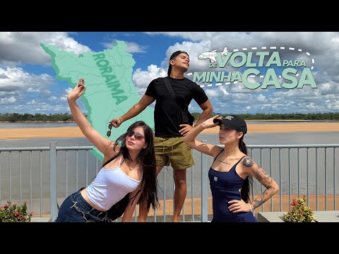 DE VOLTA PRA MINHA CASA: RORAIMA + AMAZONAS - POGRAMA #87