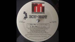 Icy-Hot - Do Me (Extended Hot Mix)