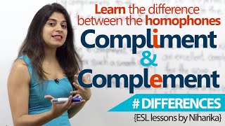 Learn English - Homophones - Compliment Vs Complement ( Free Spoken English lessons)