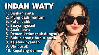 Download lagu FULL ALBUM TERBARU 2025 INDAH WATY BISIKAN CINTA - MUNG DADI MANTAN - PUTER BALIK mp3