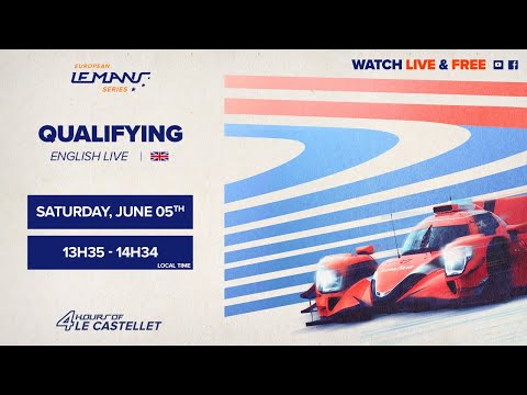 LIVE EN - Qualifications - 4 Hours of Le Castellet 2021
