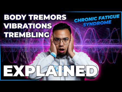 Internal Body Tremors, Vibrations, and Trembling Explained