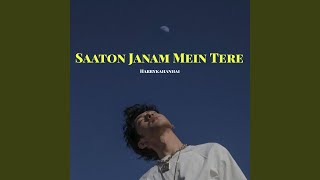 Download lagu Saaton Janam Mein Tere mp3 Download lagu Saaton Janam Mein Tere mp3