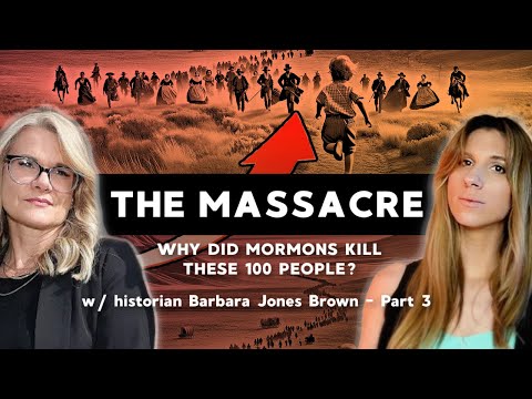 Mountain Meadows Massacre: Details of The Horrifying Slaughter (w/ Barbara Jones Brown)