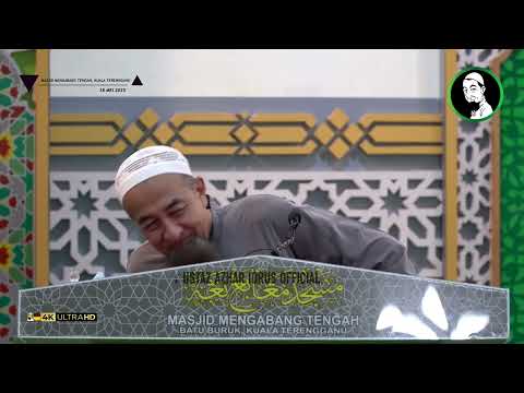 🟡 Koleksi Kuliah Ustaz Azhar Idrus | Masjid Kampung Mengabang Tengah, Batu Buruk, Terengganu | 4K
