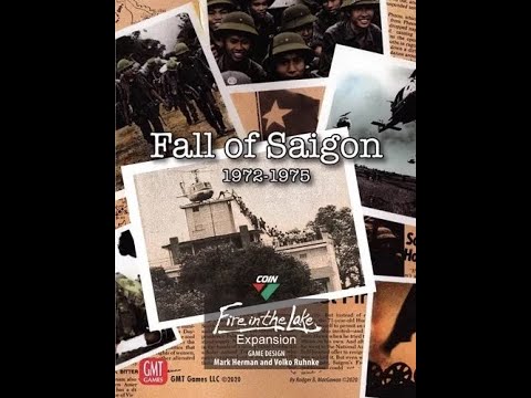 Fire in the Lake: Fall of Saigon (GMT) - Unboxing and Overview