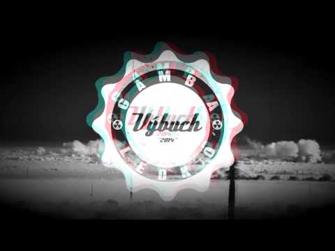 GAMBA ft. LEDKO- Výbuch