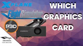 Flight Simulation In 2020 | Which Graphic Card is Right for You?