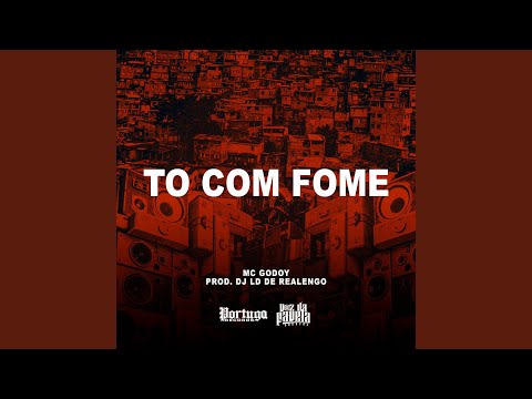 To Com Fome