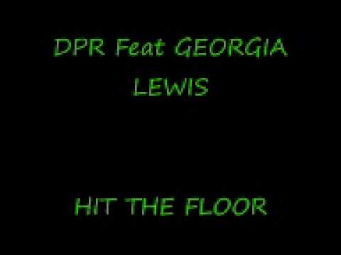 DPR feat georgia lewis-hit the floor
