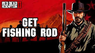 How to Get Fishing Rod in Red Dead Redemption 2 2024 | Rdr2