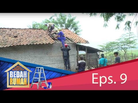 Takjub! Rumah Pak Yahya Berhasil Dibedah! Ini Dia Prosesnya | BEDAH RUMAH EPS. 9 (3/4) GTV 2017