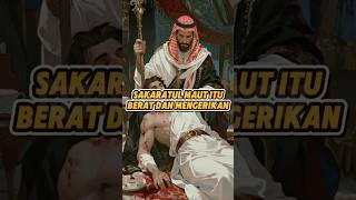 Download lagu Sakaratul Maut itu Berat dan Mengerikan #kematian #siksaan  #sorts #reels #viral #fyp #sorotan mp3
