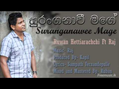 Suranganawee Mage- Ruwan Hettiarachchi Feat Raj Audio From www.FreeMusic.lk