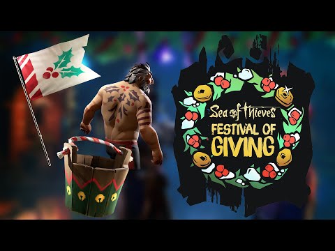 Festival of Giving - Sea of Thieves Event Video