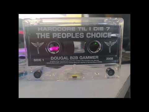 Dougal B2B Gammer Hardcore Till I Die 7 The Peoples Choice 2005 HTID