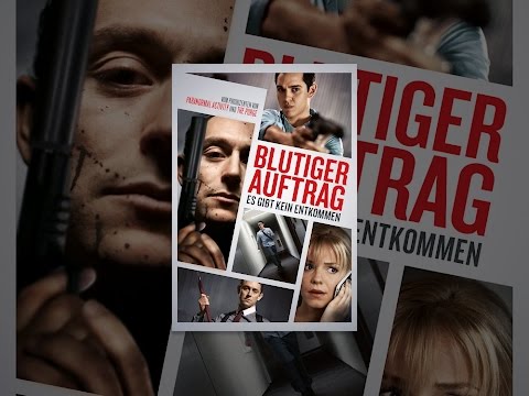 Blutiger Auftrag – Es gibt kein Entkommen