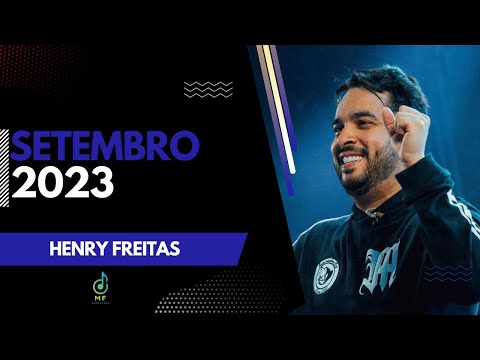HENRY FREITAS - SETEMBRO 2023 REPERTÓRIO NOVO